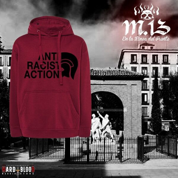 SUDADERA ANTI RASCIST ACTION